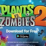 Plants vs Zombies 2 for Android